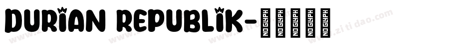 Durian Republik字体转换